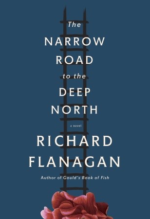 Image for The Narrow Road to the Deep North: A novel **SIGNED 1st US Edition/1st Printing**